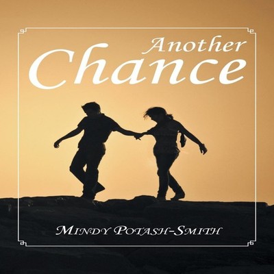 Another Chance Mindy Potash-Smith Paperback Author Solutions Inc