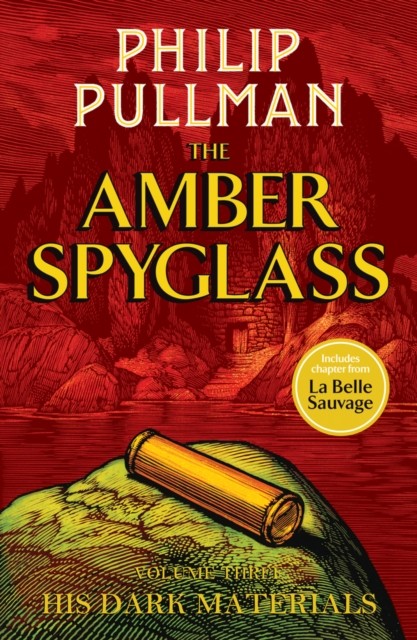 His Dark Materials: The Amber Spyglass by Philip Pullman (Hardback Book)