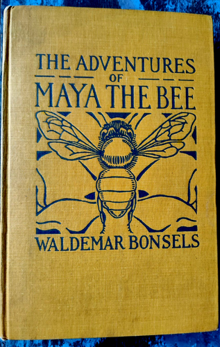 The Adventures Of Maya The Bee 1922 Waldemar Bonsels / Homer Boss Illustrations