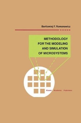Methodology for the Modeling and Simulation of Microsystems Hardc