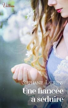 Une fiancée à séduire von Laurens, Stephanie | Buch | Zustand sehr gut