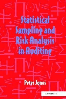 Statistical Sampling and Risk Analysis in Auditing by Peter Jones