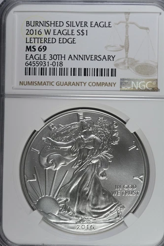 2016 W Silver American Eagle Burnished - Lettered Edge 30th Ann NGC MS69