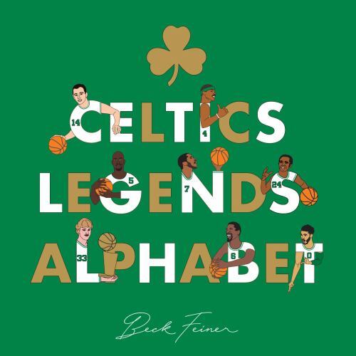 Celtics Legends Alphabet by Beck Feiner (2023, Hardcover)