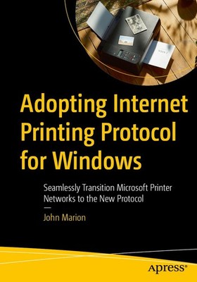 John Marion / Adopting Internet Printing Protocol for Windows