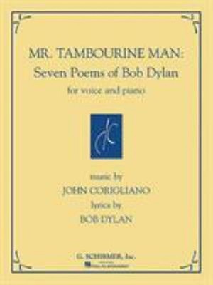 Mr. Tambourine Man: Seven Poems of Bob Dylan : For Voice and Pian