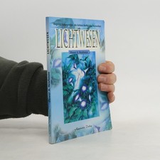 Lichtwesen  |  Flower Arlene Sechler Newhouse