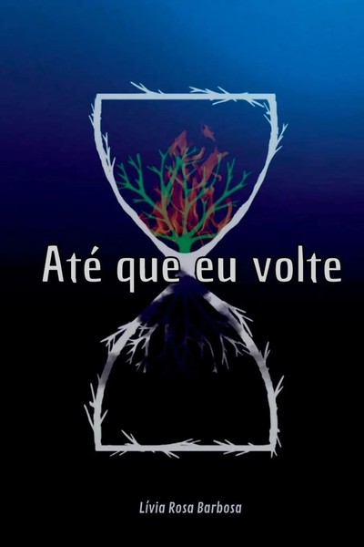 Até Que Eu Volte. Barbosa LíVia Taschenbuch Portugiesisch 2022 Clube de Autores-image