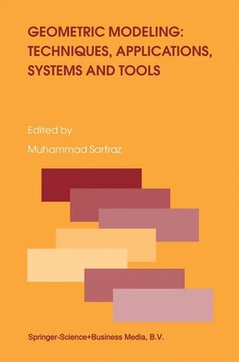 Muhammad Sarfraz | Geometric Modeling: Techniques, Applications, Systems and...