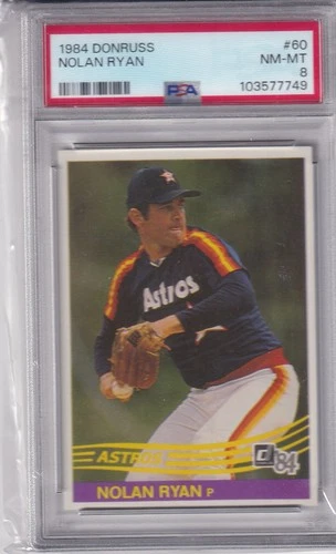 1984 DONRUSS NOLAN RYAN #60 * ASTROS * HOF * NM-MT PSA 8
