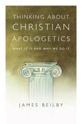 Thinking About Christian Apologetics: What It Is and Why We Do It - GOOD
