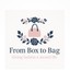 fromboxtobag