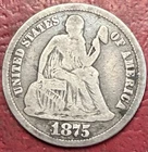 1875 Liberty Seated Dime. Free Shipping