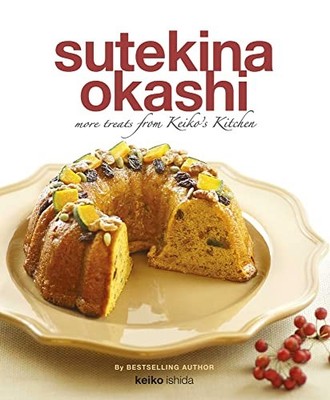 Sutekina Okashi: More Treats from Keik..., Keiko Ishida
