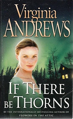 If There Be Thorns