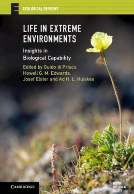Life in Extreme Environments: Insights in Biological Capability by Guido di Pris