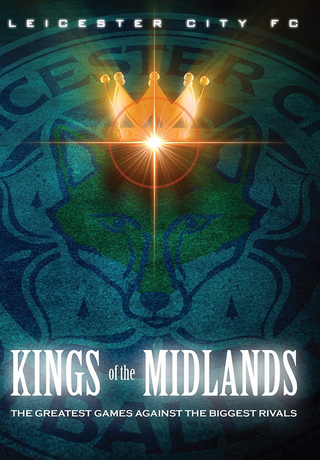 Leicester City - Kings of the Midlands (DVD)