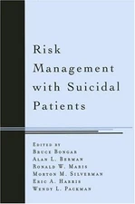 Risk Management with Suicidal Patients