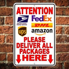 Deliver All Packages Here Sign Metal Aluminum 8"x12" Delivery Instructions