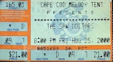 Saw Doctors Concert Music Ticket Stub Cape Cod Melody Tent Hyannis MA 8/25/2000