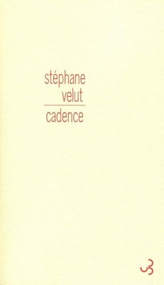 Cadence - Velut, Stéphane