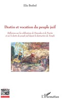 Elie Botbol | Destin et Vocation Du Peuple Juif | Taschenbuch | FranzöSisch