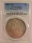 1878  7 Tail Feathers!!!  Morgan Silver Dollar Reverse Of 1879 MS63 PCGS