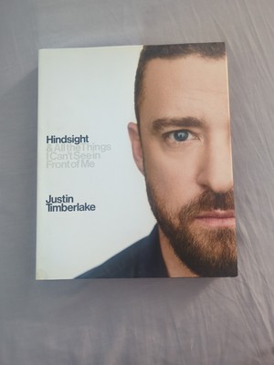 Justin Timberlake Hindsight & All The Things I Cant See In Front Of Me Book
