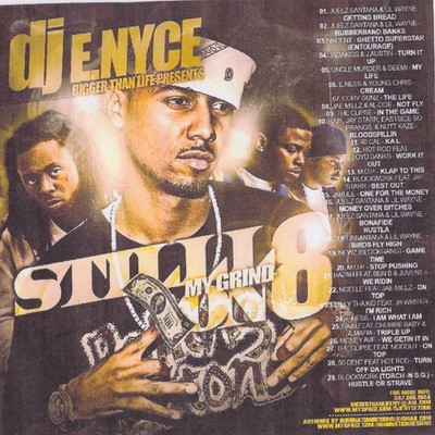 DJ E NYCE STILL ON MY GRIND 8 NYC HIP HOP MIXTAPE MIX CD