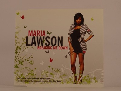 MARIA LAWSON BREAKING ME DOWN (G97) 2 Track CD Single including Picture Sleeve M