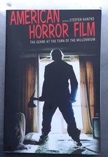 AMERICAN HORROR FILM The Genre at the Turn of the Millennium Steffen Hantke pb