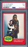 1977 Star Wars #121 HAN SOLO AND CHEWBACCA Looks Mint ~ PSA
