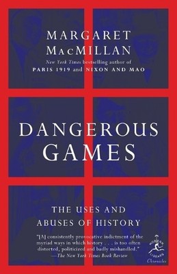 Margaret MacMillan Dangerous Games (Taschenbuch) Modern Library Chronicles