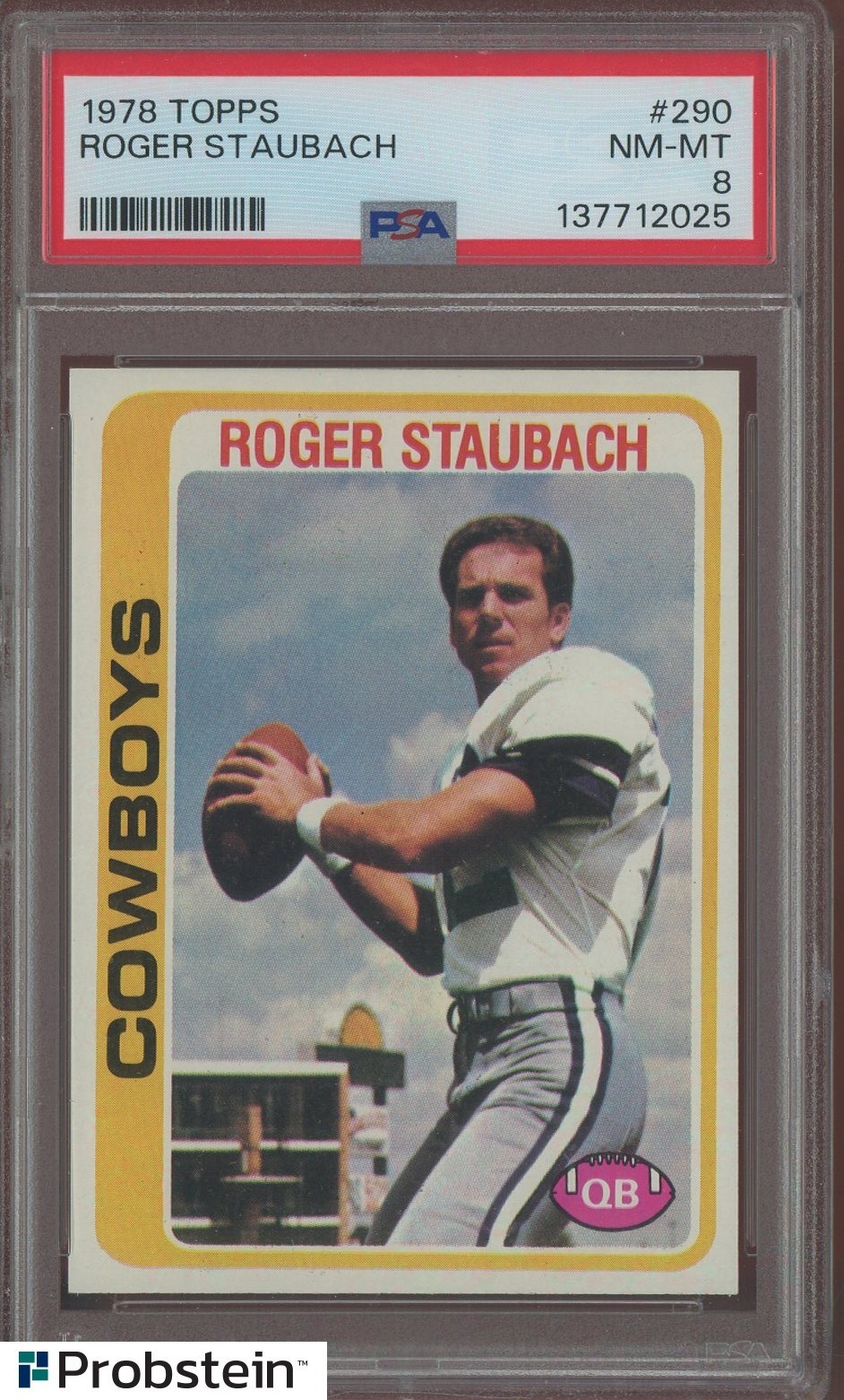 1978 Topps Football #290 Roger Staubach Dallas Cowboys HOF PSA 8 NM-MT