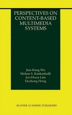 Perspektiven auf inhaltsbasierte Multimediasysteme - 9781475773613