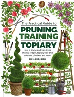 Practical Guide To Pruning, Training And Topiary | Richard Bird | Englisch