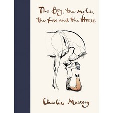 NEW The Boy, The Mole, The Fox and The Horse by Charlie Mackesy (Hardcover) FREE