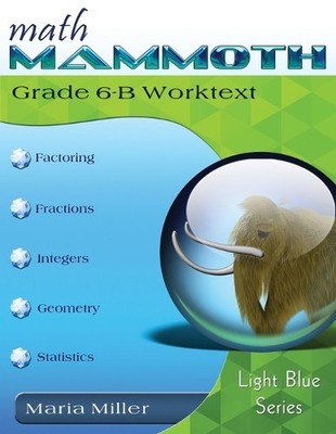 Maria Miller Math Mammoth Grade 6-B Worktext (Taschenbuch) (US IMPORT)