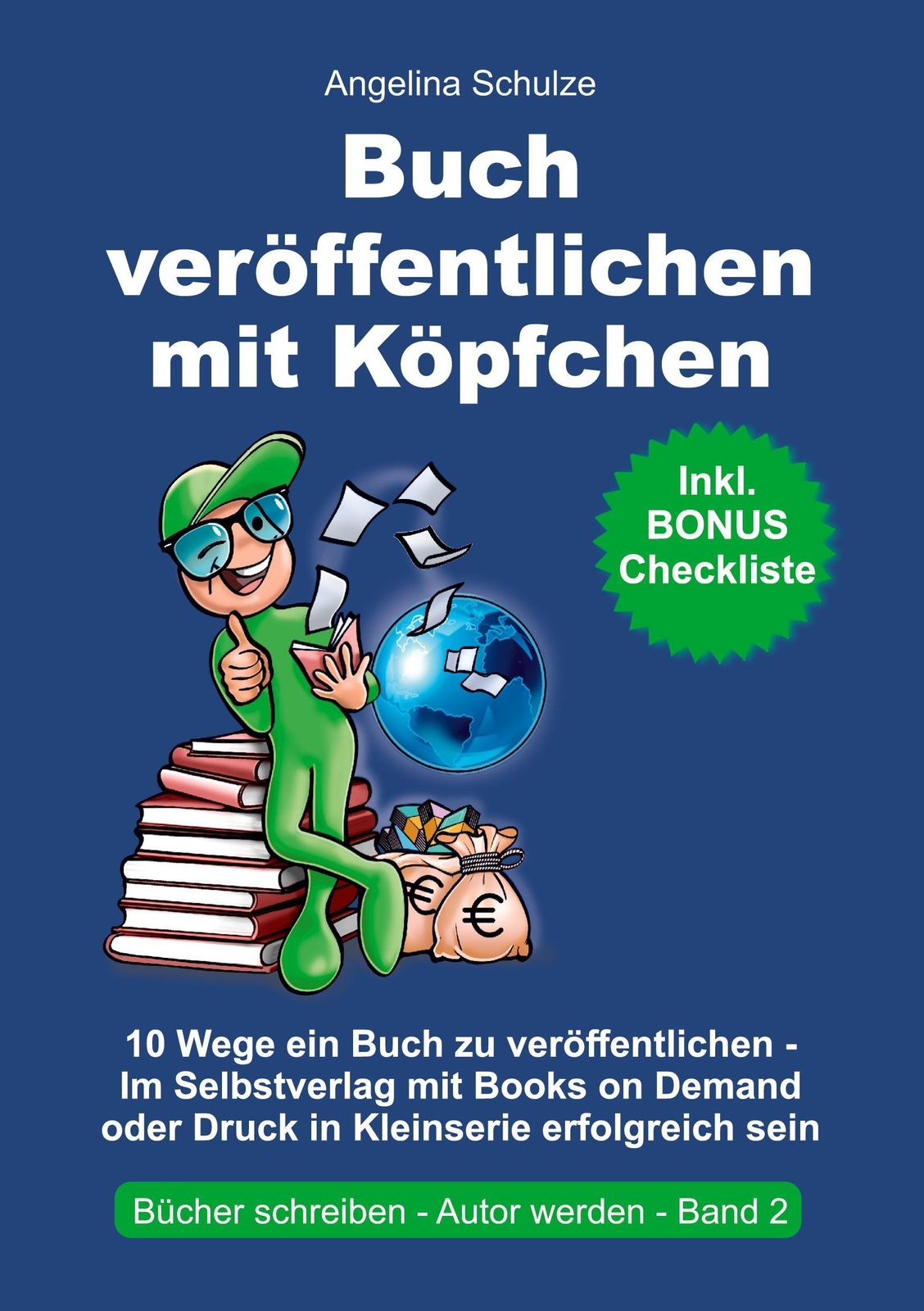 Thumbnail - Buch Veröffentlichen Mit Köpfchen | Angelina Schulze | Taschenbuch |