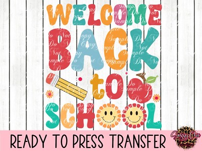 Back To School | Ready To Press DTF Transfer 11'' Transfer | T-Shirt Design 