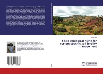 Socio-ecological niche for system-specific soil fertility management Kelvin Mtei