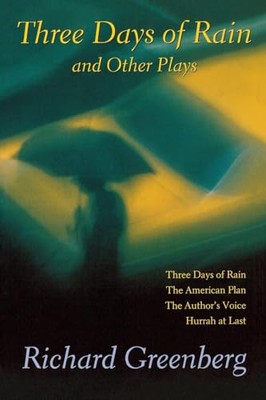 ''Three Days of Rain'' and Other Plays