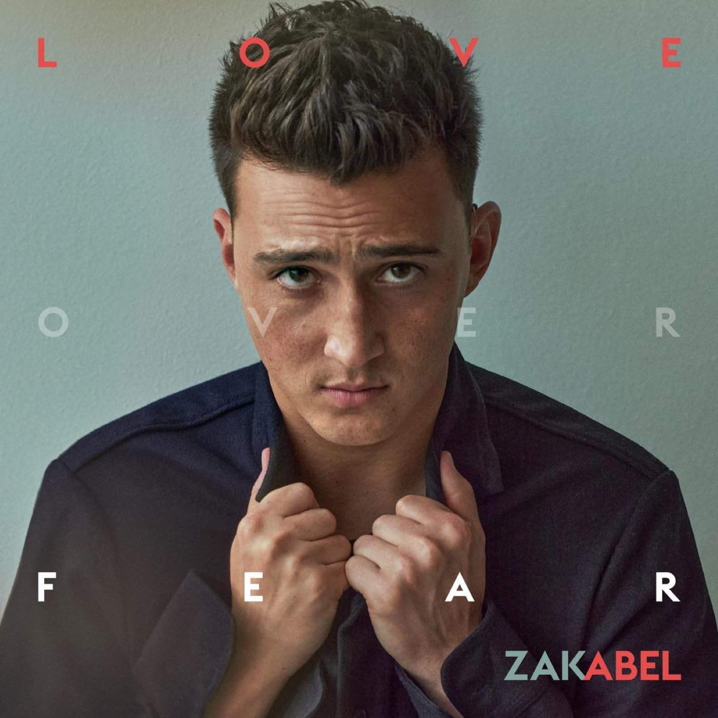 Zak Abel / Love Over Fear *NEW CD*