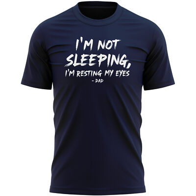 Lustiges T-Shirt Not Sleeping Dad I'm Not Sleeping I'm Resting My Eyes Humorvoll...