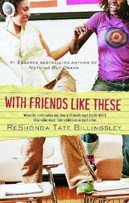 With Friends Like These - Paperback, by Billingsley ReShonda Tate - Acceptable