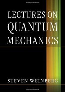 Lectures on Quantum Mechanics von Weinberg, Steven | Buch | Zustand wie neu