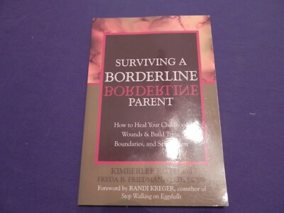 Surviving A Borderline Parent By Kimberlee Roth & Freda Friedman