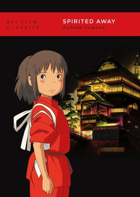 Spirited Away Andrew Osmond Taschenbuch BFI Film Classics Englisch 2020