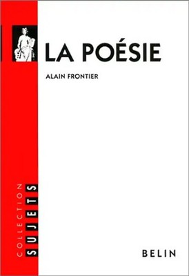 La poésie (Sujets) - Frontier, Alain