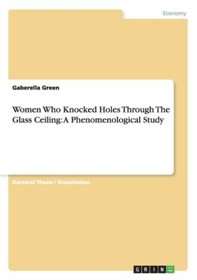 Green - Women Who Knocked Holes Through The Glass Ceiling  A Phenomeno - X555z